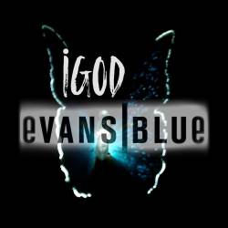 Evans Blue : iGod